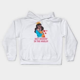 Best mommy in the world! Kids Hoodie